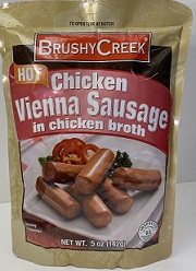 BRUSHY CREEK CHICKEN VIENNA SAUSAGE IN CHICKEN BROTH HOT 
